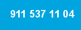 911 537 11 04